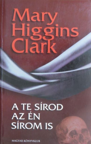 Balzs va  Mary Higgins Clark (ford.) - A te srod az n srom is (On the Street Where You Live) - Balzs va fordtsban