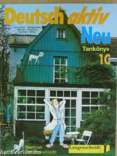 Josef Gerighausen, Kees van Eunen, Theo Scherling, Reiner Schmidt, Heinz Wilms Gerd Neuner - Deutsch aktiv Neu - Lehrbuch 1C