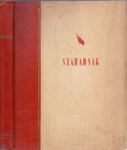 Barab�s-Gergely-F�lde�k-M�t�  (szerk.) - Szabads�g - Magyar �r�k antol�gi�ja