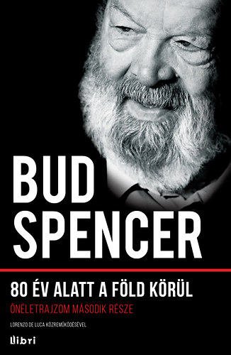 Bud Spencer - 80 �v alatt a F�ld k�r�l