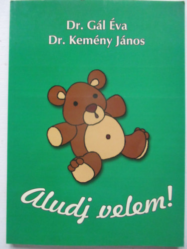 Gl va; Dr. Kemny Jnos - Aludj velem!