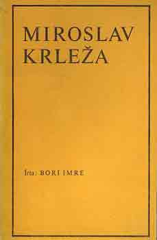 Bori Imre - Miroslav Krleza