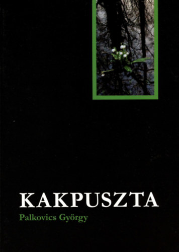 Palkovics Gyrgy - Kakpuszta