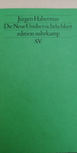 J�rgen Habermass - Die Neue Un�bersichtlichkeit