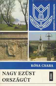 Kósa Csaba - Nagy ezüst országút