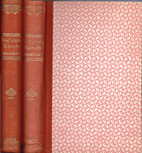 Franklin-T�rsulat - Kisfaludy K�roly V�logatott Munk�i I-II.