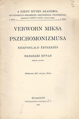 Madarsz Istvn - Verworn Miksa Pszichomonizmusa (szkfoglal rtekezs)