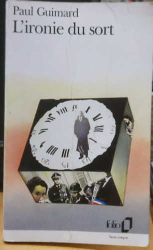 Paul Guimard - L'ironie du sort