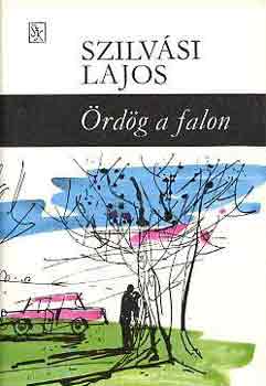 Szilv�si Lajos - �rd�g a falon