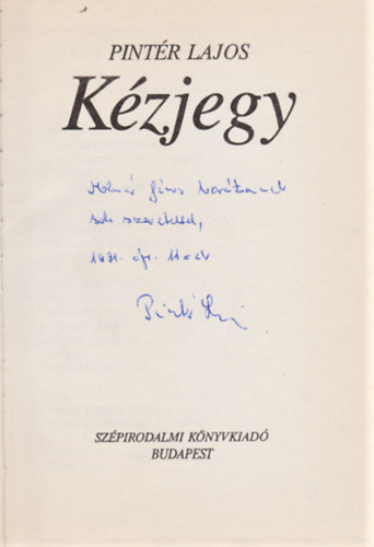 Pintér Lajos - Kézjegy (Dedikált)