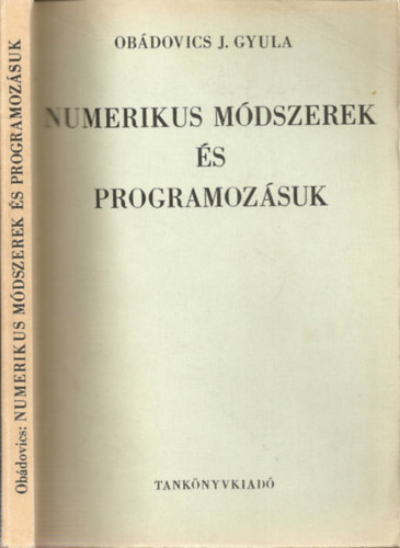 Obdovics J. Gyula - Numerikus mdszerek s programozsuk (az: 44 419)