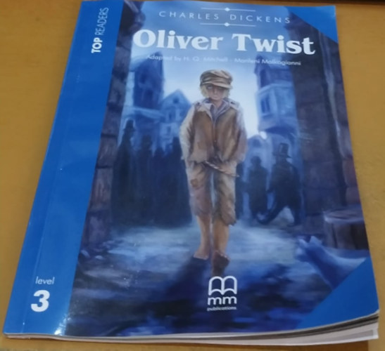 Charles Dickens, Marileni Malkogianni H. Q. Mitchell - Oliver Twist: Student's Book - Level 3 - Top Readers