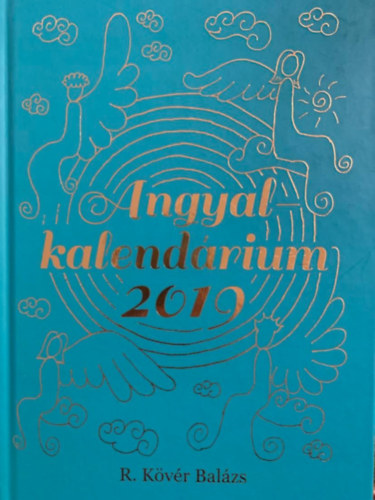 R. K�v�r Bal�zs - Angyalkalend�rium 2019