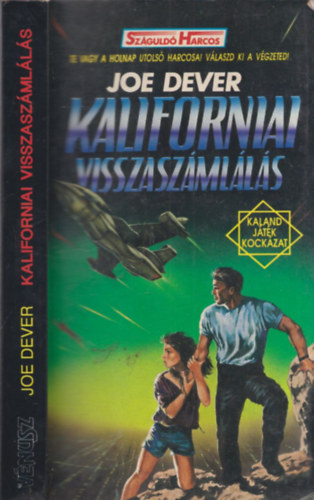 Joe Dever - Kaliforniai visszasz�ml�l�s (Kaland, j�t�k, kock�zat)