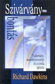 Richard Dawkins - Sziv�rv�nybont�s