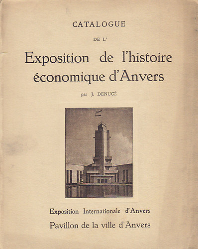 Catalogue de l' Exposition de l'histoire �conomique d'Anvers