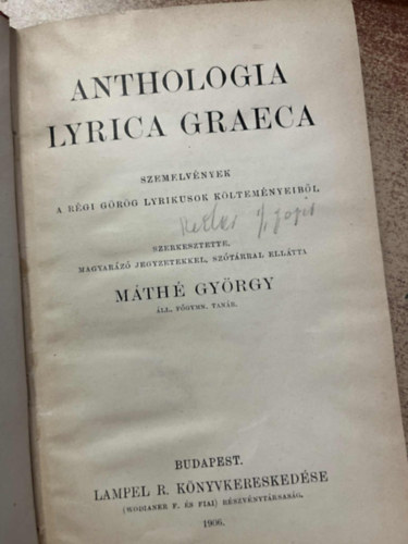 Mt Gyrgy - Szemelvnyek a rgi grg lyrikusok kltemnyeibl
