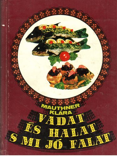 Mauthner Klra - Vadat s halat s mi j falat