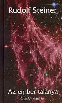 Rudolf Steiner - Az ember tal�nya
