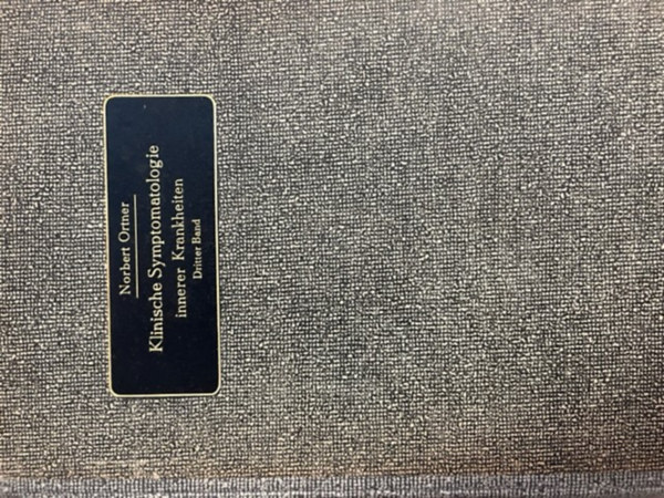 Norbert Ortner - Klinische Symptomatologie und Differential-Diagnose innerer Krankheiten