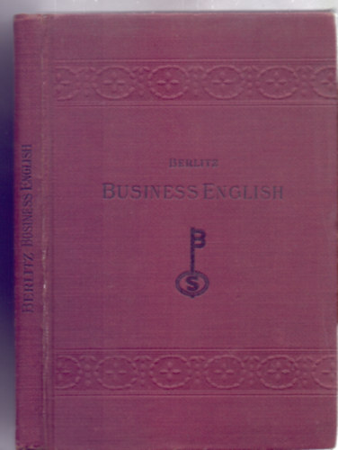 M.D. Berlitz - A Course in business English (23th edition)