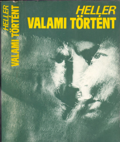 Joseph Heller - Valami trtnt