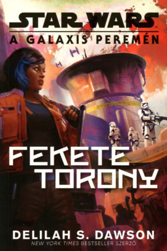 Delilah S. Dawson - Star Wars: A galaxis peremn - Fekete Torony