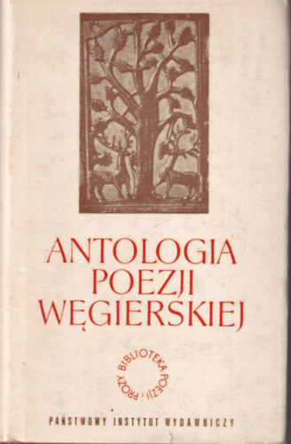 Gracja Kerényi Csapláros István - Antologia poezji Wegierskiej