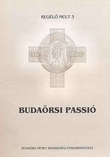 Kovcs Jzsef Lszl - Budarsi passi - Budarser Passion