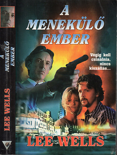 Lee Wells - A menek�l� ember