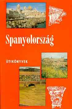 Szentirmai J�zsef - Spanyolorsz�g (Panor�ma)