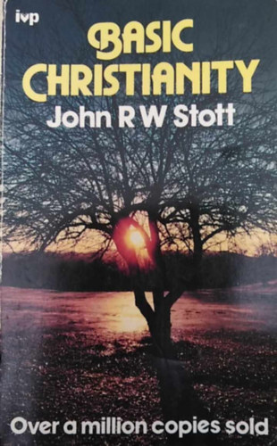 John Stott - Basic Christianity