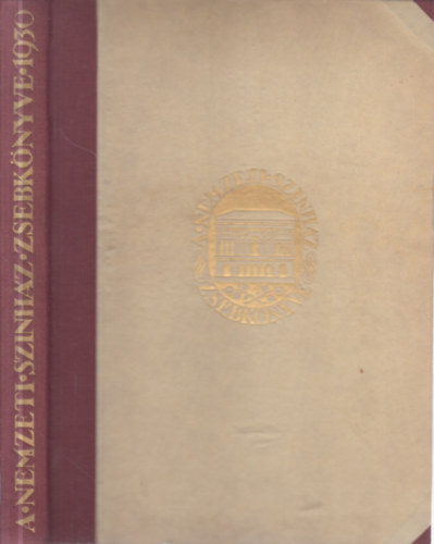 Mszros Sndor Lszl - A Nemzeti Sznhz s kamarasznhznak zsebknyve 1930