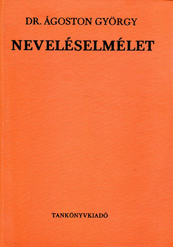 Dr. gostoni Gyrgy - Nevelselmlet