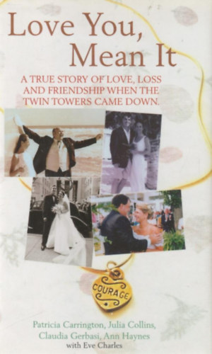 Julia Collins, Ann Haynes, Claudia Gerbasi Patricia Carrington - Love You, Mean It