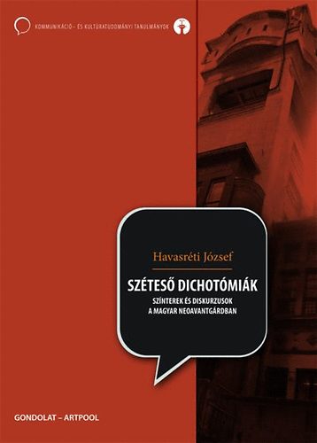 Havasr�ti J�zsef - Sz�tes� dichot�mi�k