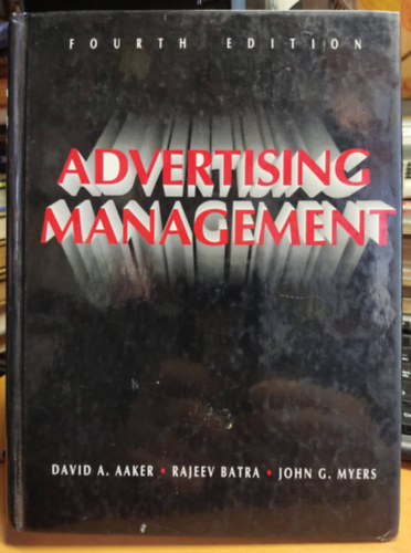 John G. Myers, David A. Aaker Rajeev Batra - Advertising Management - Fourth Edition