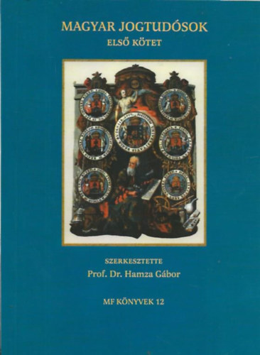 dr. Hamza G�bor - Magyar jogtud�sok I.