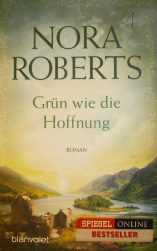 Nora Roberts - Grün wie die Hoffnung
