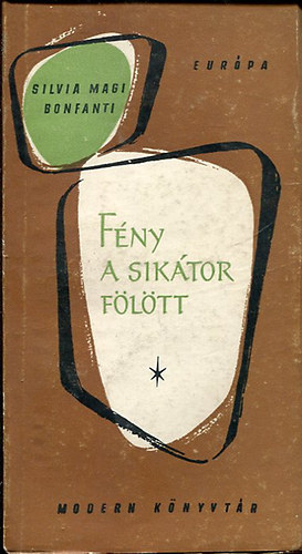 Silvia Magi Bonfanti - Fny a siktor fltt