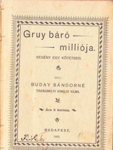 Buday S�ndorn� - Gruy b�r� milli�ja
