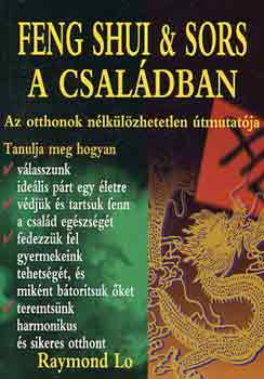 Raymond Lo - Feng shui & sors a csaldban