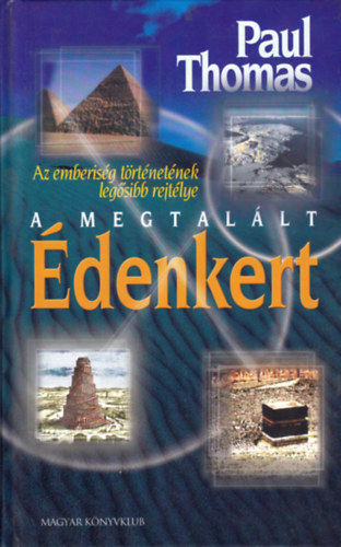 Paul Thomas - A megtalált Édenkert