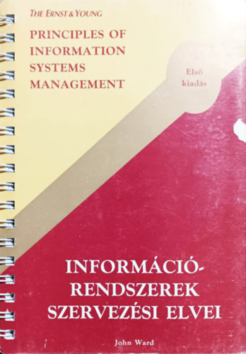 John Ward - Inform�ci�rendszerek szervez�si elvei (k�tnyelv�)