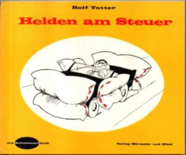 Rolf Totter - Helden am Steuer