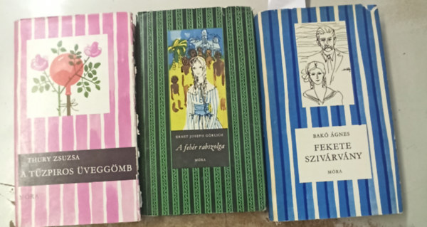 Bak� �gnes:, Ernst Joseph G�rlich, Thury Zsuzsa - 3 db cs�kos k�nyv: Fekete sziv�rv�ny +A feh�r rabszolga +A t�zpiros �vegg�mb