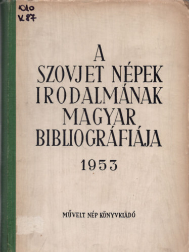 Kozocsa Sndor; Rad Gyrgy (szerk.) - A szovjet npek irodalmnak magyar bibliogrfija 1953