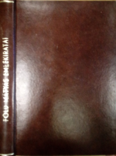 F�ld M�ty�s - F�ld M�ty�s eml�kiratai / Mindenki benne van /