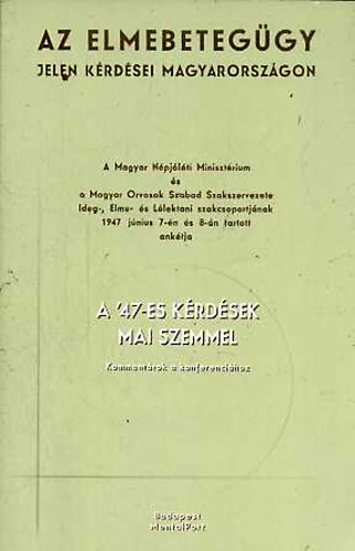 Az elmebetegügy jelen kérdései Magyarországon