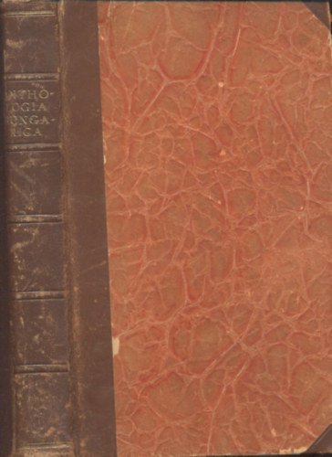 Gragger R�bert  (szerk.) - Anthologia Hungarica (Magyar Antologia)- Bibliotheca Mundi